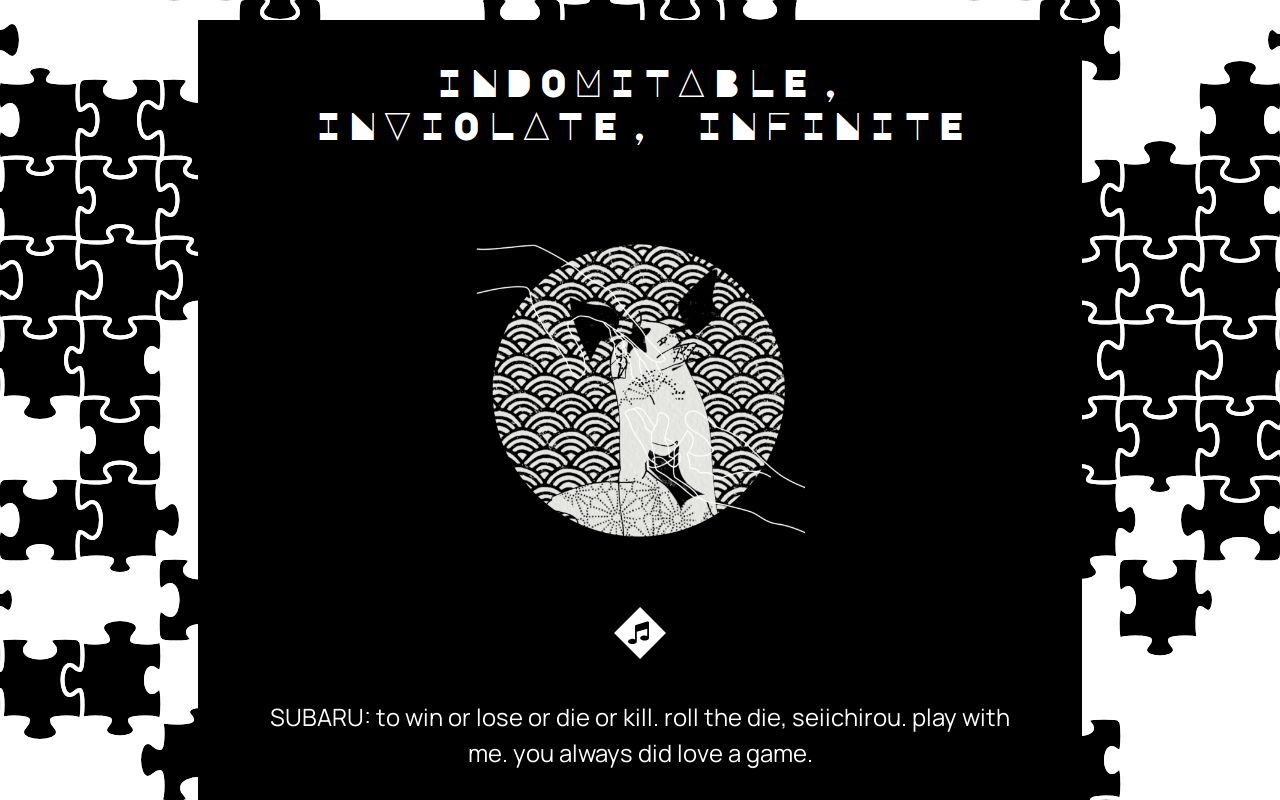 INDOMITABLE, INVIOLATE, INFINITE